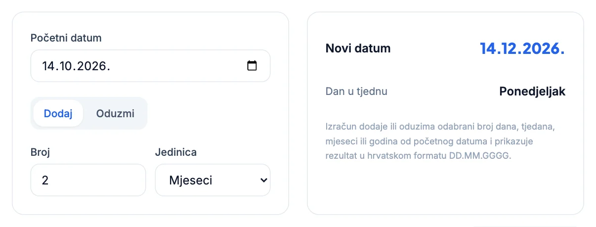 Kalkulator datuma: 14. 10. 2026. plus dva mjeseca je 14. 12. 2026.