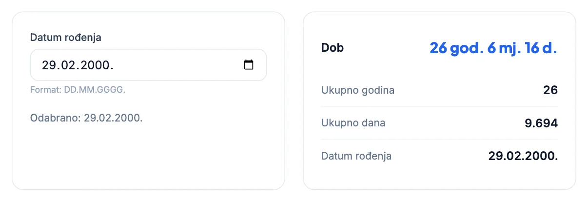 Kalkulator dobi: rođenje 29. 2. 2000., dob 26 godina, 6 mjeseci i 16 dana