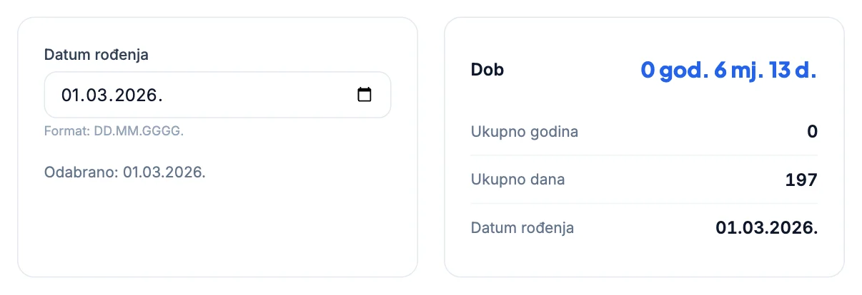 Kalkulator dobi: beba rođena 1. 3. 2026., 6 mjeseci i 13 dana